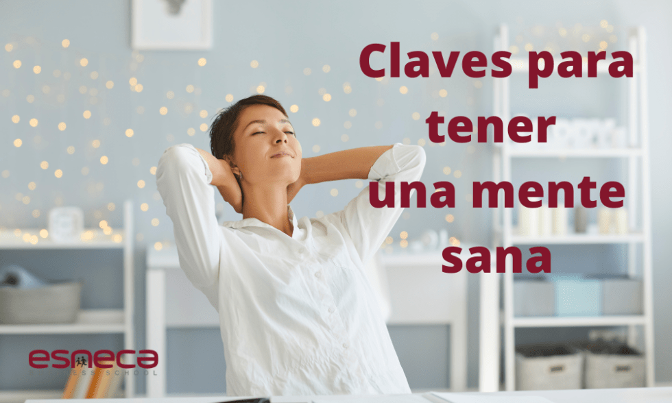 Claves Para Mantener Una Mente Sana Y Fuerte Esneca